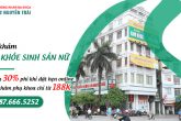 Gói khám sức khỏe sinh sản nữ: Ưu đãi vàng dành cho chị em