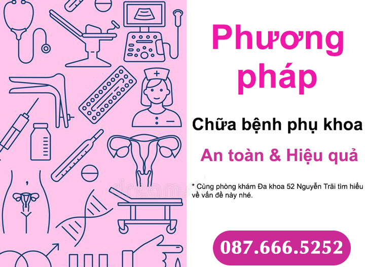 Phương pháp chữa bệnh phụ khoa theo từng nguyên nhân